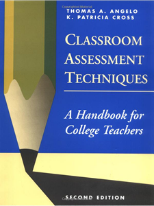 Book - Classroom Assessment Techniques: A Handbook for College Teachers
