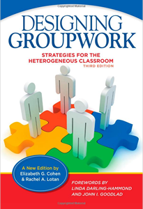 Designing Group-work: Strategies for the Heterogeneous Classroom
