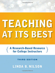 Teaching at Its Best: A Research-Based Resource for College Instructors