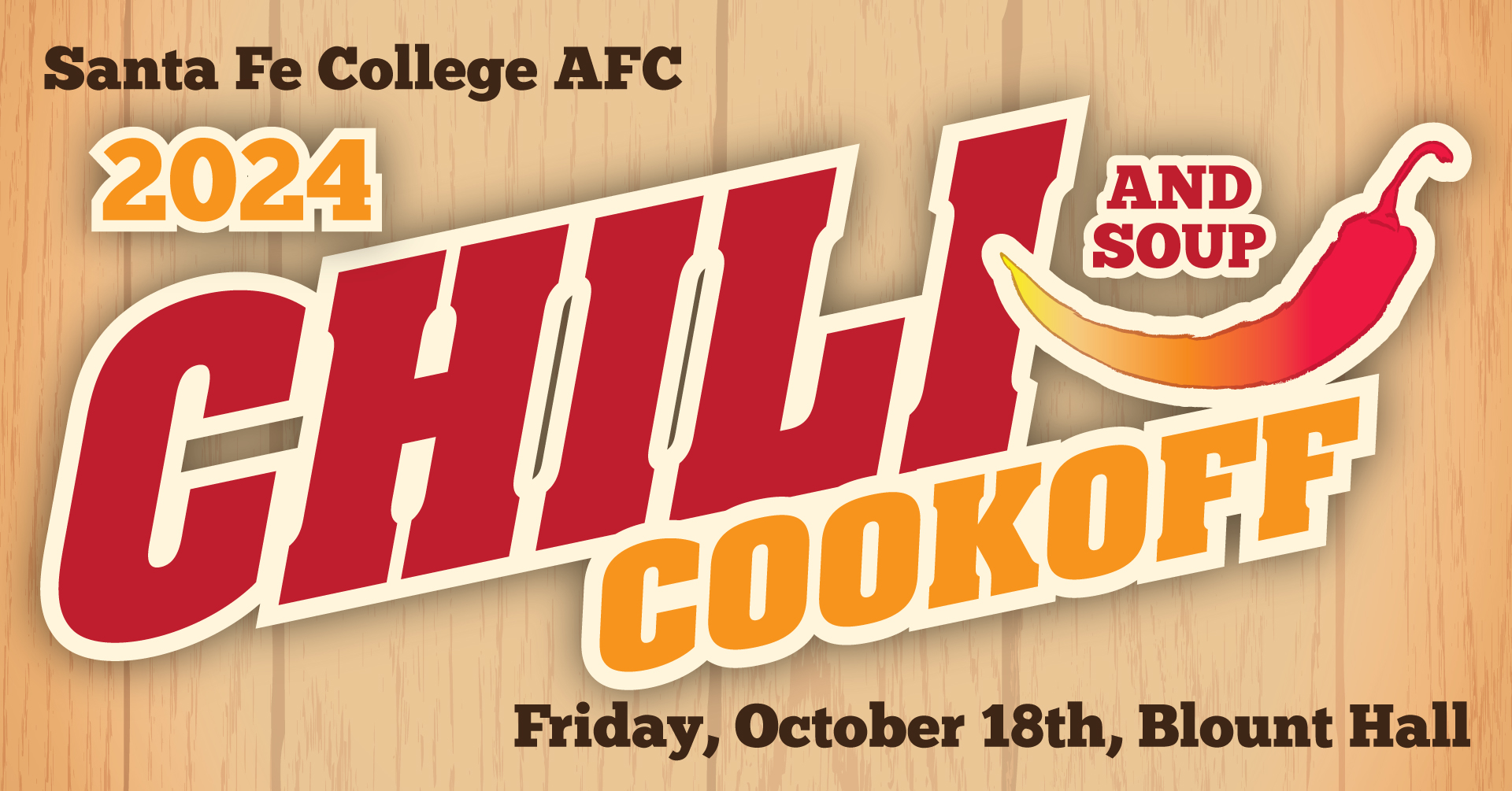 Graphic for the Santa Fe College AFC 2024 Chili and Soup Cookoff event, featuring details about the date and location: Friday, October 18th, in Blount Hall.